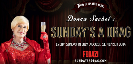 Donna Sachet Presents: Sunday's A Drag show poster