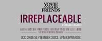 Yovie and His Friends IRREPLACEABLE show poster
