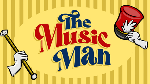 Meredith Willson's THE MUSIC MAN in 