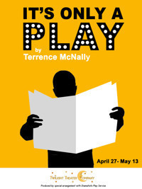 It's Only A Play by Terrence McNally