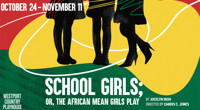 School Girls; or, The African Mean Girls Play in Connecticut