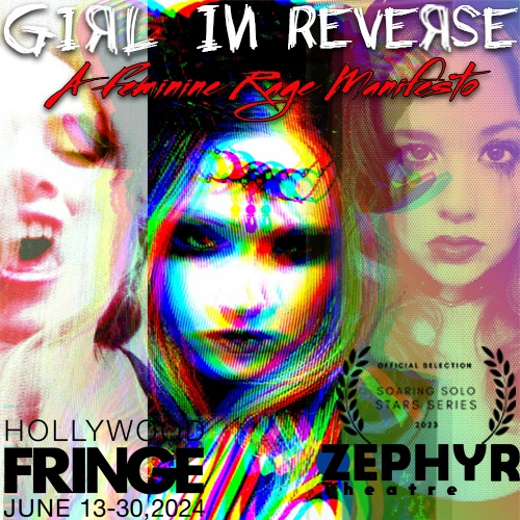 Girl in Reverse: A Feminine Rage Manifesto show poster