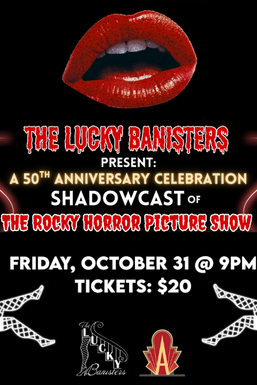 The Rocky Horror Picture Show - SHADOWCAST Featuring The Lucky Bannisters
