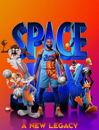 Space Jam: A New Legacy show poster