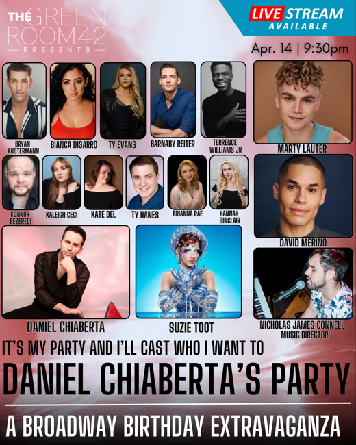 It's My Party And I'll Cast Who I Want To: Daniel Chiaberta's Party show poster