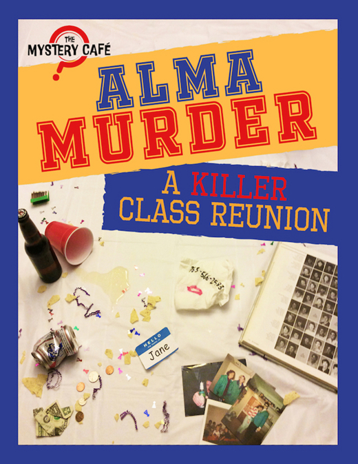 Alma Murder - A Killer Class Reunion show poster