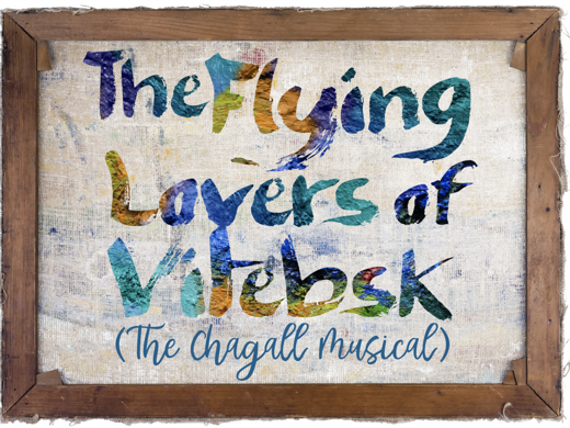 Quantum Theatre’s 100th Production: The Flying Lovers of Vitebsk (The Chagall Musical)