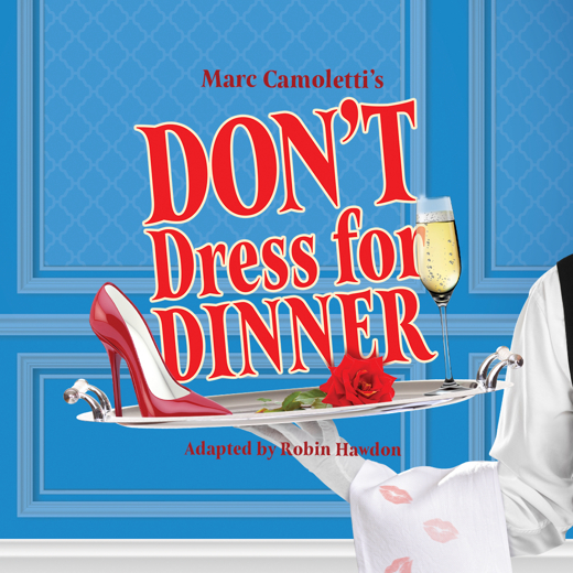 Don't Dress For Dinner