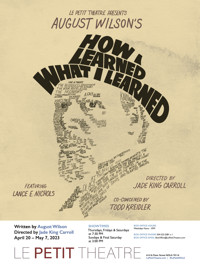 August Wilson's How I Learned What I Learned show poster