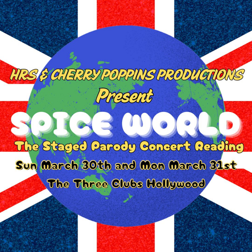 SPICE WORLD: The Staged Parody Concert Reading! in Los Angeles