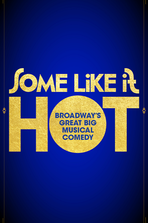 Some Like It HOt show poster
