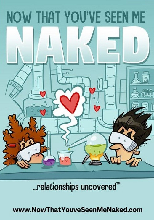 Now That You've Seen Me Naked-Relationships Uncovered PG13 show poster