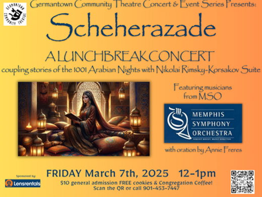 MSO The Story of Scheherazade Lunchbreak Concert at GCT in Memphis