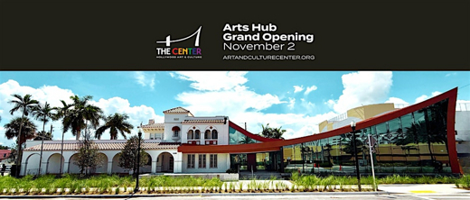 Hollywood Art and Culture Center Arts Hub Grand Opening and FREE Arts Day 