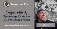 Crispus Attucks: Revolutionary Recollections show poster