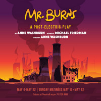 Mr. Burns, a post-electric play show poster
