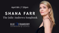 Shana Farr: The Julie Andrews Songbook show poster