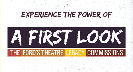 The Ford's Theatre Legacy Commissions: A First Look show poster
