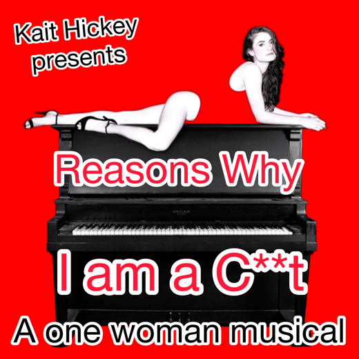 Reasons Why I Am A C*nt