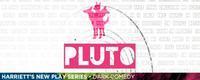 Pluto show poster