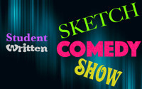 Student-Written Sketch Comedy Show