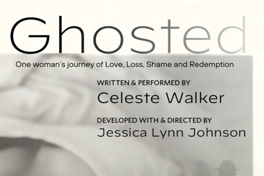 Celeste Walker’s GHOSTED – a BFF ’24 in ’25 World Premiere Visiting Artist Free Event