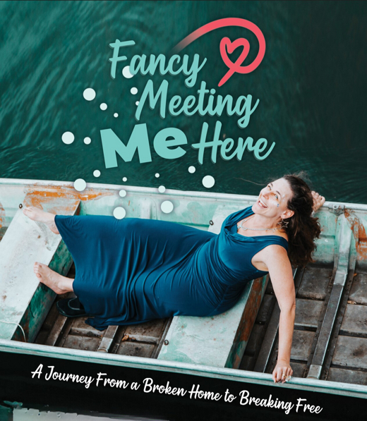 Fancy Meeting Me Here ~ A Journey from a Broken Home to Breaking Free show poster