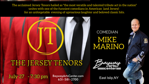 THE JERSEY TENORS & COMEDIAN MIKE MARINO 