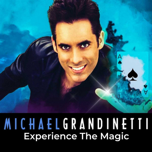 Michael Grandinetti- Experience the Magic show poster