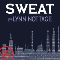 Sweat by Lynn Nottage