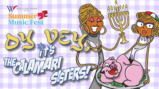 Bristol Riverside Theatre presents Oy Vey! It’s The Calamari Sisters