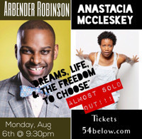 ARBENDER ROBINSON & ANASTACIA MCCLESKEY: Dreams, Life And The Freedom To Choose! show poster