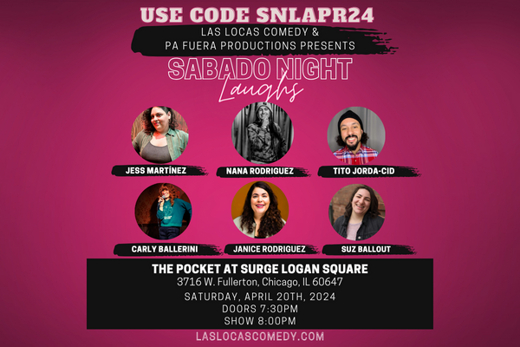 Sabado Night Laughs - April 2024 - 420 Edition in Chicago