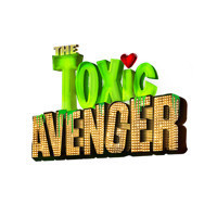 The Toxic Avenger Musical show poster