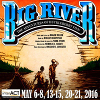 Big River: The Adventures of Huckleberry Finn show poster