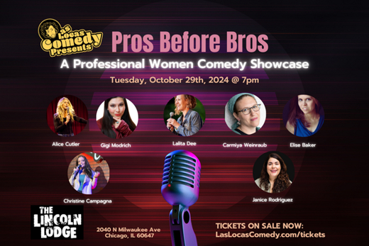 Latina Comedy Festival Presents: Pros Before Bros - A Professional Women Comedy Showcase show poster