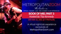 TRIP KENNEDY ~ The Book of Mel Part 3: 7 PM Pacific