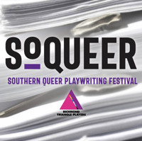 So.Queer Playwriting Festival show poster