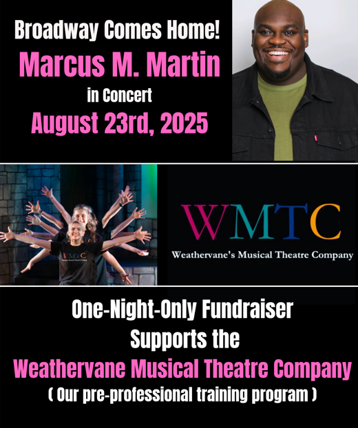 Broadway Comes Home: Marcus M. Martin in Concert