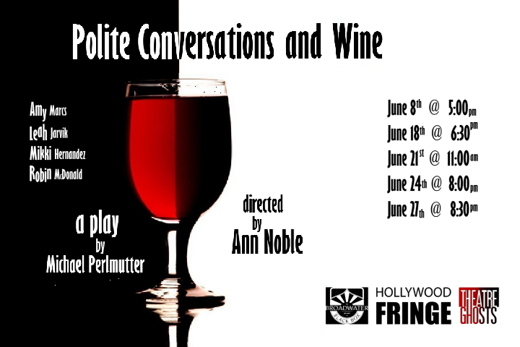 Polite Conversations and Wine in Los Angeles