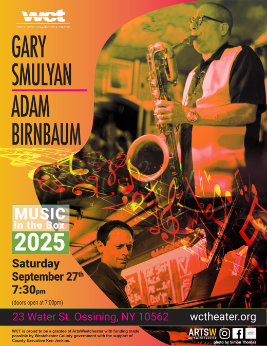 Westchester Collaborative Theater (WCT) Presents Six-time Grammy Award-Winning Saxophonist Gary Smulyan and Pianist Adam Birnbaum