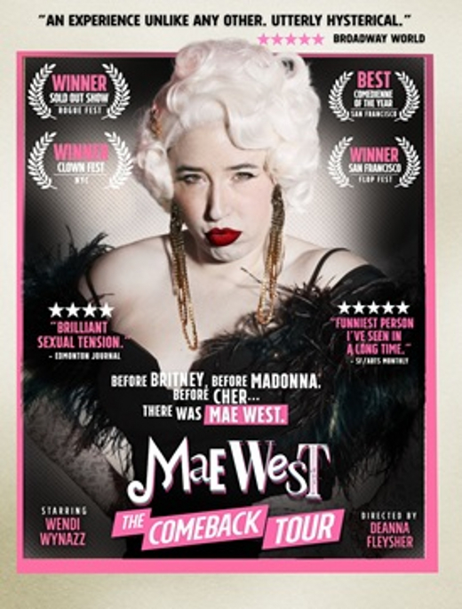 MAE WEST: THE COMEBACK TOUR