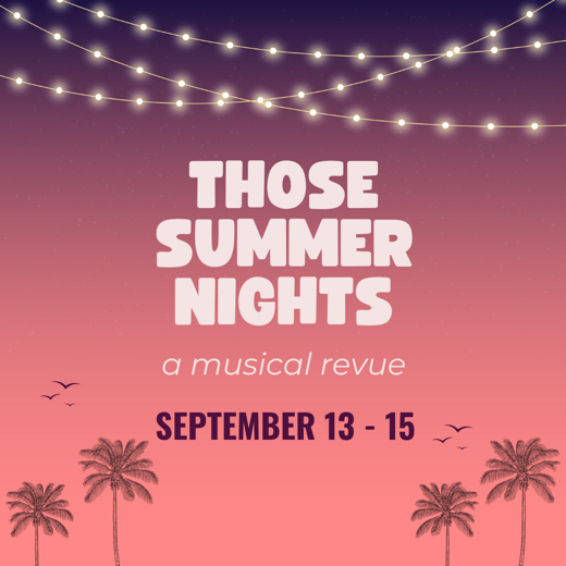 Those Summer Nights: A Musical Revue show poster