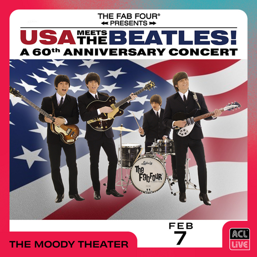 The Fab Four: USA Meets The Beatles! A 60th Anniversary Concert in Austin in Austin