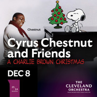 Cyrus Chestnut & Friends: A Charlie Brown Christmas in Cleveland