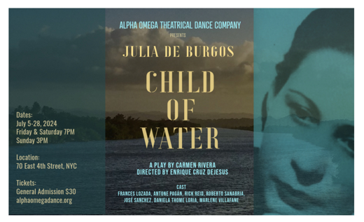 Julia De Burgos - Child of Water in Off-Off-Broadway
