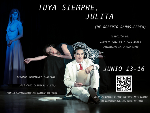 Tuya siempre, Julita in Off-Off-Broadway