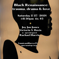 Black Renaissance: trauma, drama & love show poster