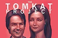 The TomKat Project show poster