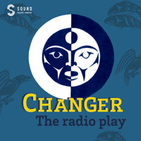 Changer: The Radio Play show poster